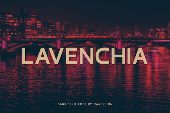Lavenchia Typeface for Modern Campaign Design